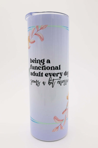 Callie Jean Design Tumbler Functional Adult 20oz Tumbler